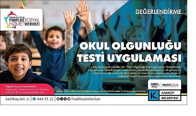 Kadıköy Belediyesi'nden “Okul Olgunluğu Testi" Uygulaması