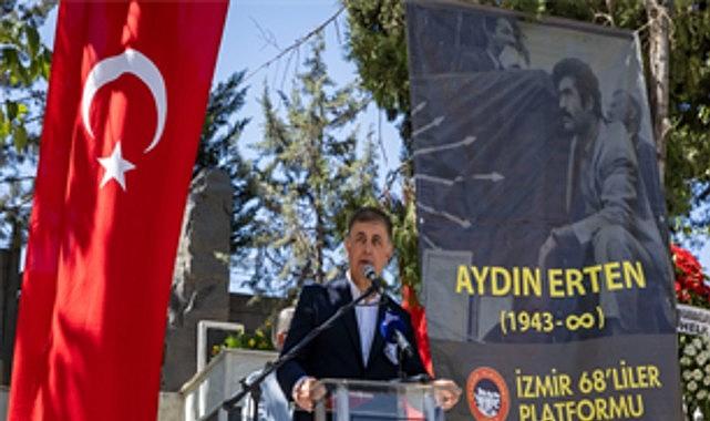 Tugay: Aydın Erten'in mirası namus borcumuzdur