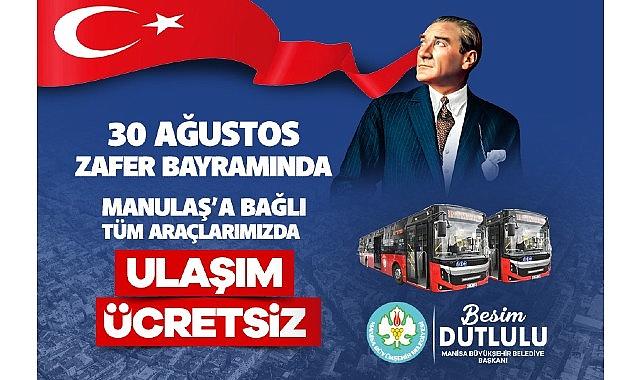 30 Ağustos Zafer Bayramı'nda Ulaşım Ücretsiz… 30 Ağustos Zafer Bayramı'nda Ulaşım Ücretsiz…