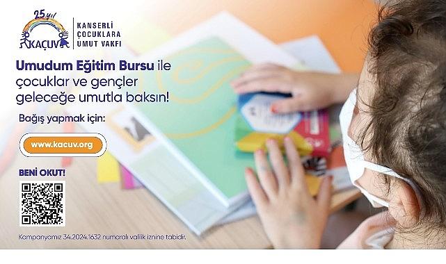 KAÇUV “Umudum Eğitim Burs Programı" ile kanser tedavisi gören ve tedavisini tamamlamış çocukların ve gençlerin eğitimleri kesintisiz sürecek! KAÇUV “Umudum Eğitim Burs Programı" ile kanser tedavisi gören ve tedavisini tamamlamış çocukların ve gençlerin eğitimleri kesintisiz sürecek!