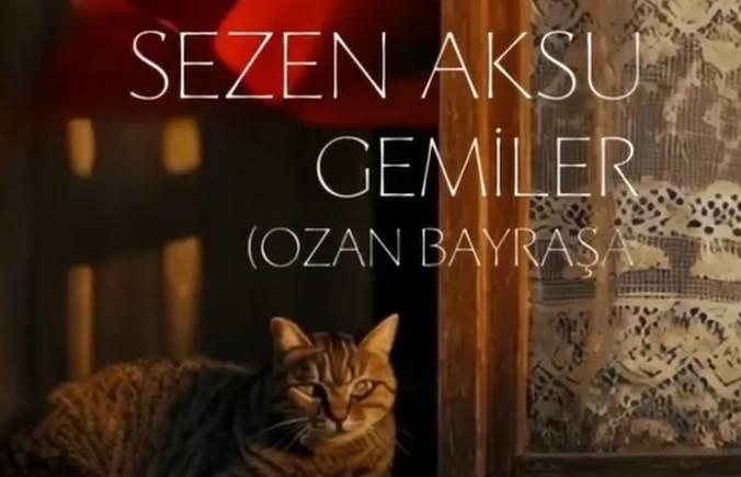 Sezen Aksu’dan Yeni “Gemiler” Klipi Yayında Sezen Aksu’dan Yeni “Gemiler” Klipi Yayında