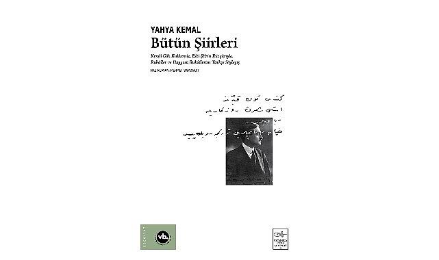 Modern Türk Şiirinin Ustası Yahya Kemal “Bütün Şiirleri"yle Raflarda