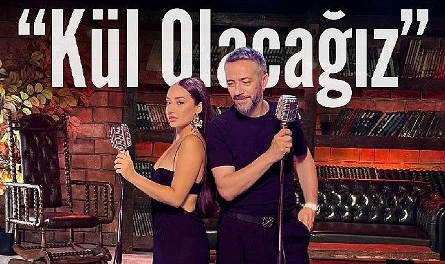 Resul Dindar ve Kimbureyhan'dan yüreklere dokunan düet: Kül Olacağız Resul Dindar ve Kimbureyhan'dan yüreklere dokunan düet: Kül Olacağız