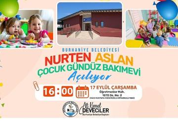 Burhaniye Belediyesi Nurten Aslan Çocuk Gündüz Bakımevi Açılıyo