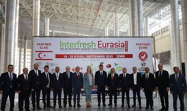 Yaş meyve sebze sektörüne yıllık 250 milyon dolar katkı sağlayan Interfresh Eurasia Fuarı İzmir'de açıldı