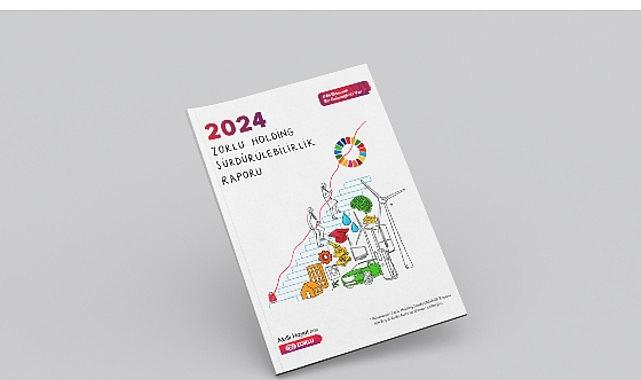 Zorlu Holding, 2024 Sürdürülebilirlik Raporu'nu yayımladı