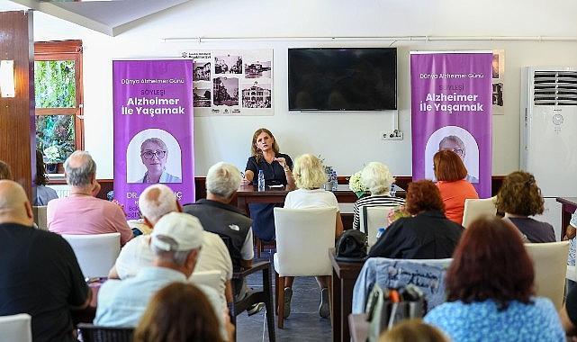 Bakırköy'de “Alzheimer ile Yaşamak" Söyleşisi