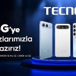 TECNO ile 5G Çağına Hazır Olun