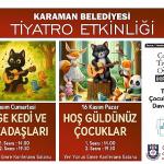 Karaman Belediyesi'nden Çocuklara Ücretsiz Tiyatro