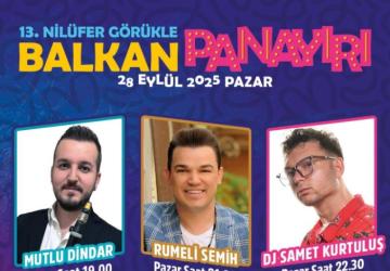 Bursa Nilüfer’de Balkan Esintisi Başlıyor