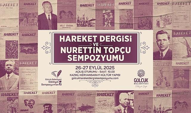 Hareket Dergisi ve Nurettin Topçu Sempozyumu Gölcük'te Başlıyor
