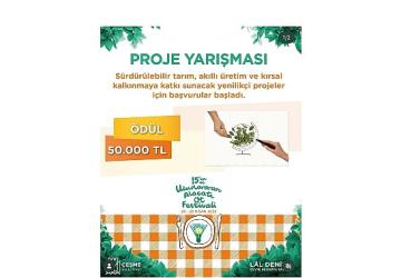 15. Uluslararası Alaçatı Ot Festivali Sürdürülebilir Tarım Proje Yarışması'nda ön değerlendirme tamamlandı