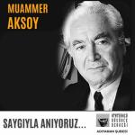 Prof. Dr. Özcan Muammer Aksoy’u anlattı: ‘Mücadelesinin merkezinde tam bağımsızlık vardı’