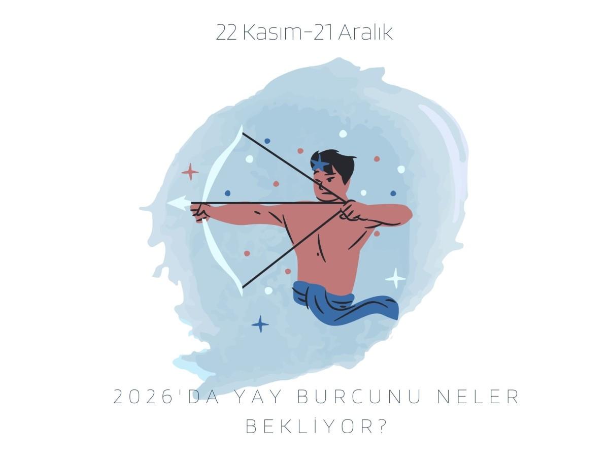 2026’da Yay burçlarını neler bekliyor? Yaylar özgürleşecek mi, yoksa plansızlığın bedelini mi ödeyecek?