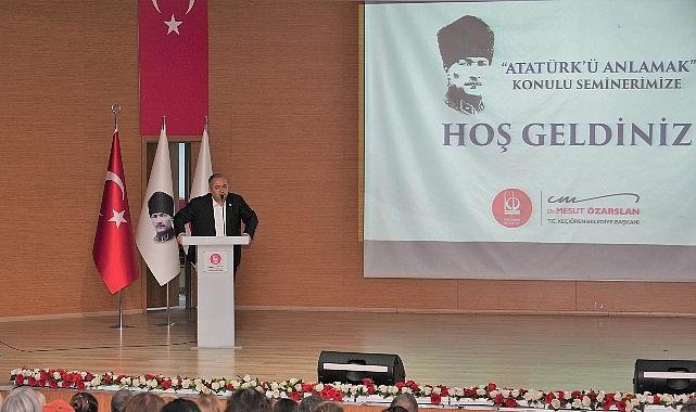 Keçiören'de “Atatürk'ü Anlamak" Semineri Düzenlendi