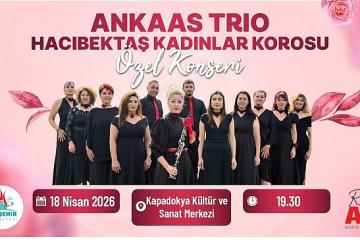 ANKAAS Üçlüsü ve Hacıbektaş Kadınlar Korosu Konseri