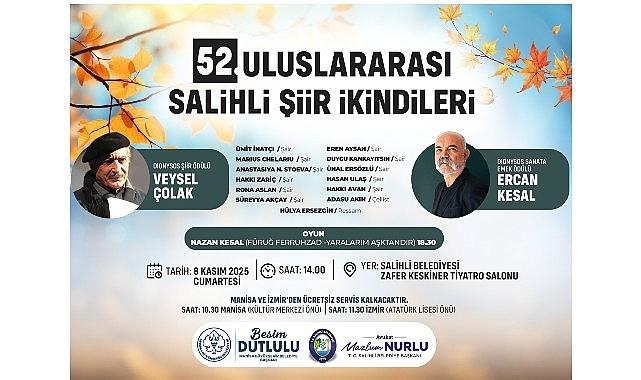 Salihli Şiir İkindileri 52'nci Kez Sanatseverlerle Buluşuyor