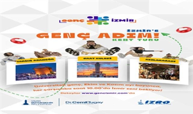 Üniversiteliler İzmir'i “Genç Adım" ile tanıyacak