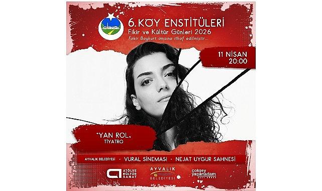 Ayvalık'ta Köy Enstitüleri Günleri 6. Kez Farkındalık Yaratacak…