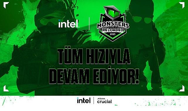 Intel Monsters Reloaded 2025 kayıtları tüm hızıyla devam ediyor! Intel Monsters Reloaded 2025 kayıtları tüm hızıyla devam ediyor!