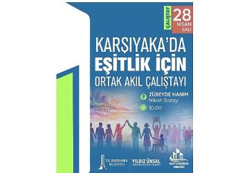 Karşıyaka'da 'eşitlik' zirvesi