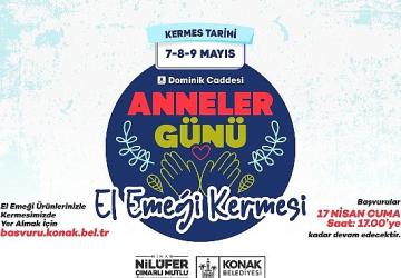 Anneler Günü El Emeği Kermesi'ne başvurular başladı