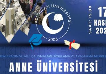 Adıyaman Üniversitesi’nde ‘Anne Üniversitesi’ Başlıyor