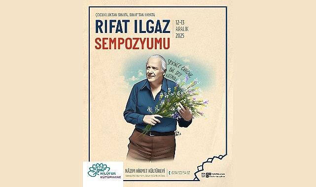 Nilüfer'de Yılın Yazarı Rıfat Ilgaz etkinlikleri sempozyumla sona eriyor