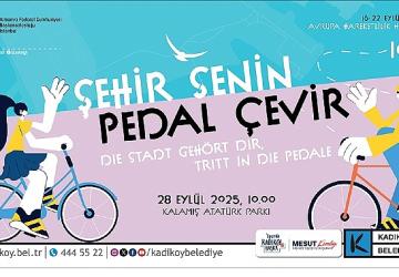 Kadıköy'de “Şehir Senin, Pedal Çevir" Etkinliği