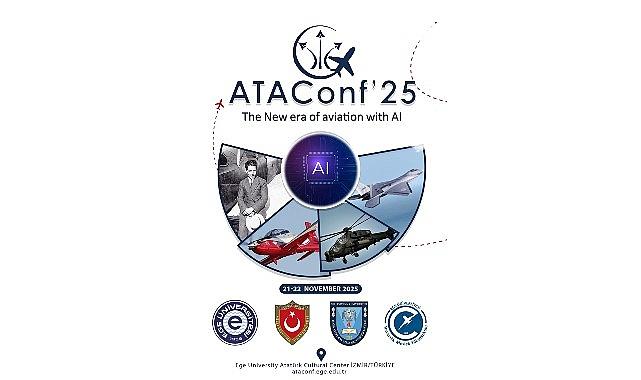 “Havacılık Teknolojileri ve Uygulamaları Konferansı" havacılık sektörünü bir araya getirecek