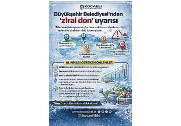 Büyükşehir'den üreticilere “zirai don" uyarısı