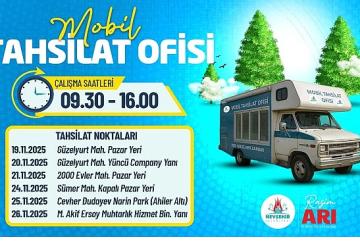 Mobil Tahsilat Ofisi, Farklı Noktalarda Hizmet Verecek