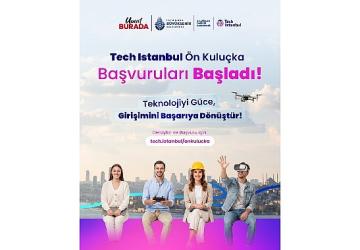 Tech Istanbul Ön Kuluçka Programına Başvurular Başladı