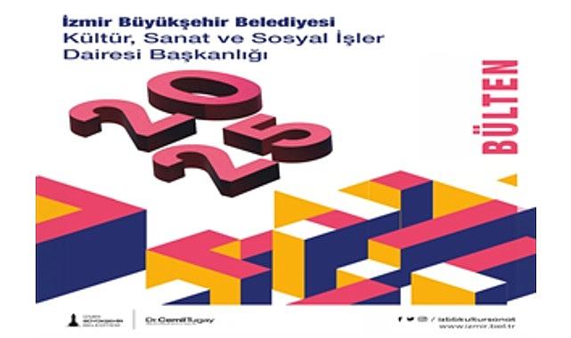 İzmir'in kültür-sanat faaliyetleri bu bültende