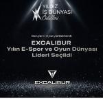 Yılın E-Spor ve Oyun Dünyası Lideri Excalibur Seçildi