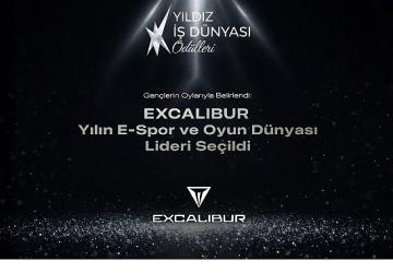 Yılın E-Spor ve Oyun Dünyası Lideri Excalibur Seçildi