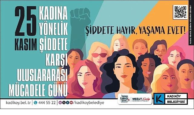 Kadıköy Belediyesi'nden Kadınlar İçin Kapsamlı Destek Ağı