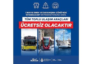 1 Mayıs'ta Toplu Ulaşım Ücretsiz