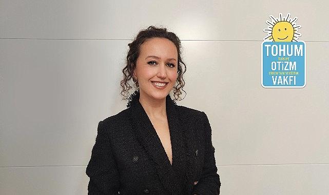 Tohum Otizm Vakfı'nın Yeni Genel Müdürü Seda Köknel Oldu
