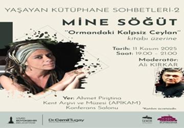 Mine Söğüt, Yaşayan Kütüphane Sohbetleri'ne konuk oluyor