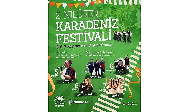 2. Nilüfer Karadeniz Festivali 5 Haziran'da başlıyor