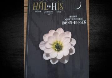 Hal Ve His Dergisi 2. Sayı Bosna Hersek dosyasıyla yayımlandı