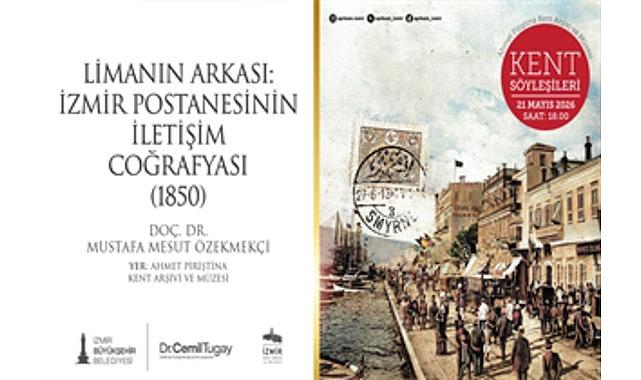 “İzmir Postanesinin İletişim Coğrafyası" gün yüzüne çıkıyor
