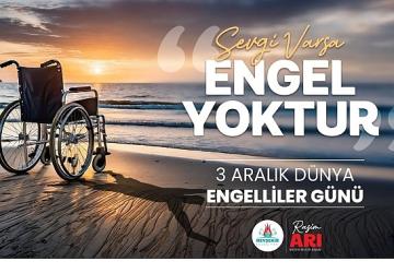 Nevşehir Belediye Başkanı Rasim Arı'nın 3 Aralık Dünya Engelliler Günü Mesajı