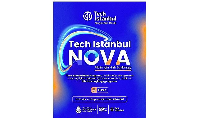 Girişimciliğe İlk Adım: Tech Istanbul NOVA Programı Başlıyor