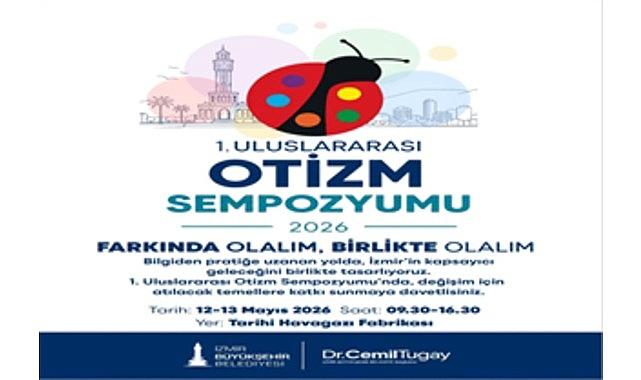 İzmir Uluslararası Otizm Sempozyumu'na ev sahipliği yapıyor