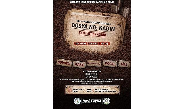 Milas Belediyesi'nden 8 Mart'a Özel Tiyatro Oyunu