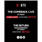 Netflix ve HYBE, Dünyaca Ünlü Müzik Grubu BTS'in Geri Dönüş Canlı Performansını ve Belgesel Filmini Duyurdu