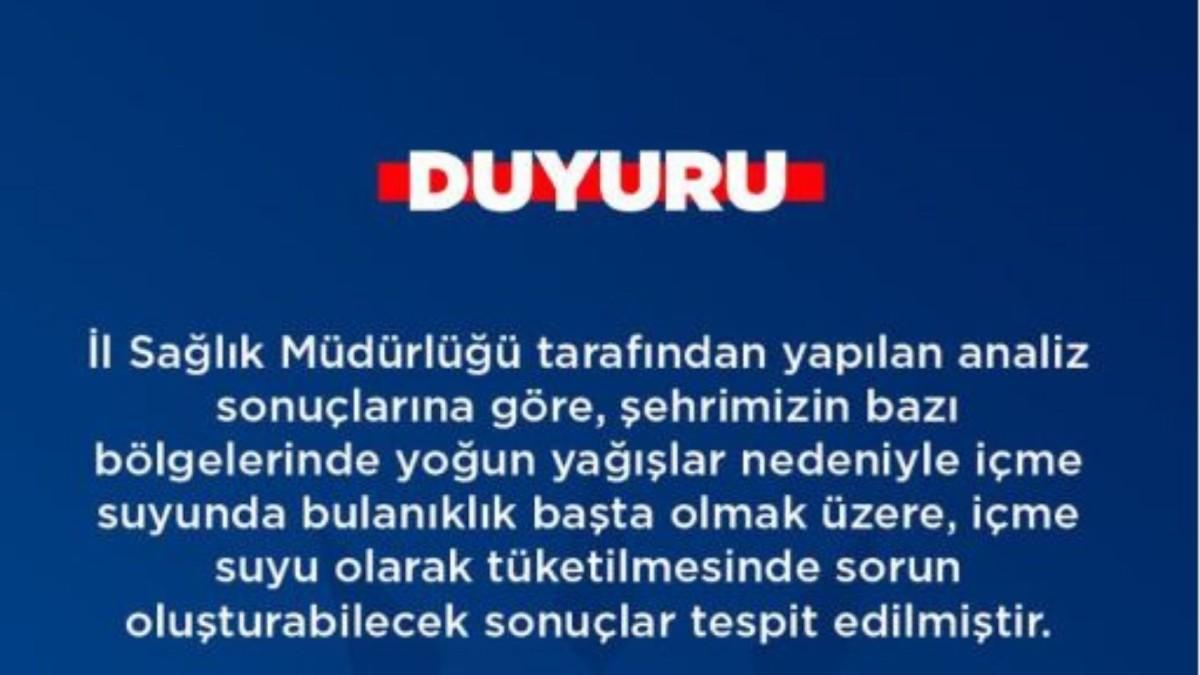 Adıyaman Belediyesi’nden vatandaşlara içme suyu uyarısı: İkinci duyuruya kadar içmeyin!