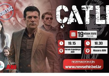 Nevşehir Belediyesi'nden “Çatlı" Filmi Gösterimi